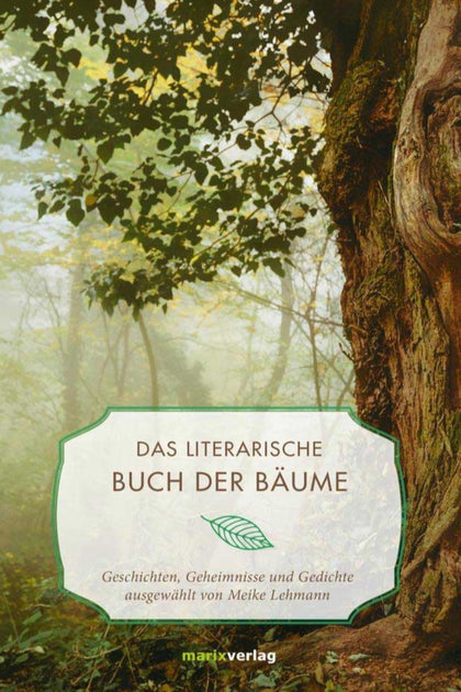 Das literarische Buch der Bäume