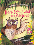 Herr Schuhuhu von Waldesruh