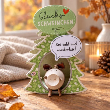 Glücksschweinchen "Sei wild und wunderbar"