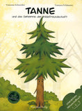 Tanne und das Geheimnis der Waldfreundschaft