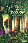 Ein Mädchen namens Willow - Band 2: Waldgeflüster