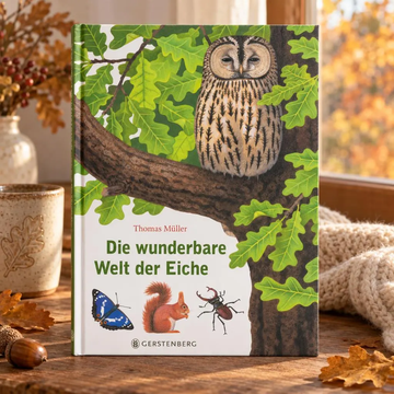 Die wunderbare Welt der Eiche