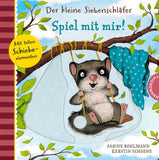 Der kleine Siebenschläfer: Spiel mit mir!