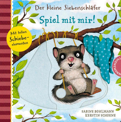 Der kleine Siebenschläfer: Spiel mit mir!