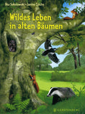Wildes Leben in alten Bäumen