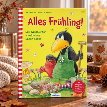 Alles Frühling! Drei Geschichten vom kleinen Raben Socke