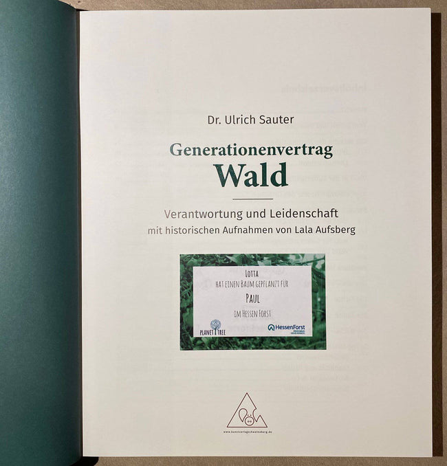 Generationenvertrag Wald - Verantwortung und Leidenschaft - Planet Tree