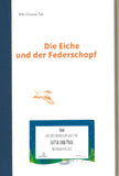 Die Eiche und der Federschopf - Buch plus Baumspende in deutschem Landesforst